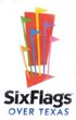 Six Flags Over Texas, Arlington Texas